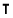 T